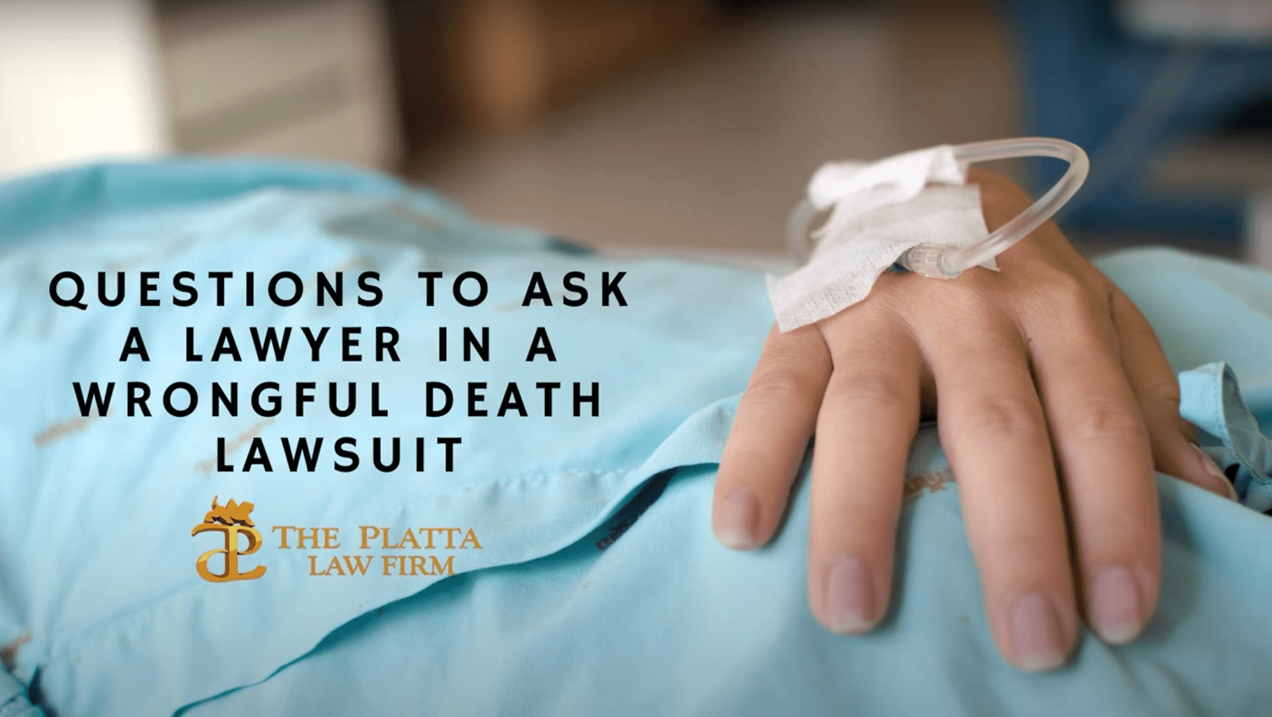 QUESTIONS TO ASK A LAWYER IN A WRONGFUL DEATH SUIT